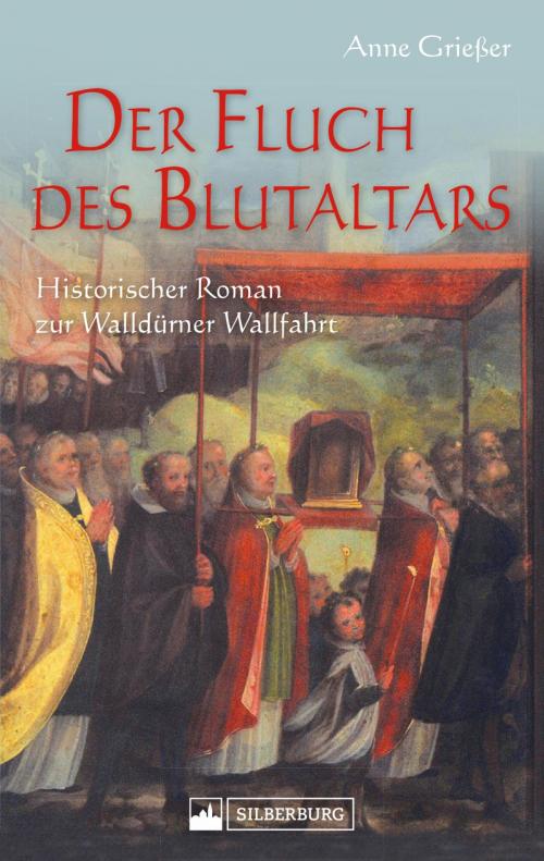 Cover of the book Der Fluch des Blutaltars by Anne Grießer, Silberburg-Verlag