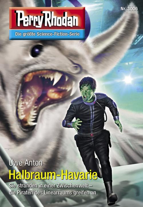 Cover of the book Perry Rhodan 3006: Halbraum-Havarie by Uwe Anton, Perry Rhodan digital