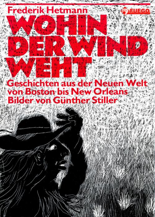 Cover of the book Wo der Wind weht by Frederik Hetmann, Fuego