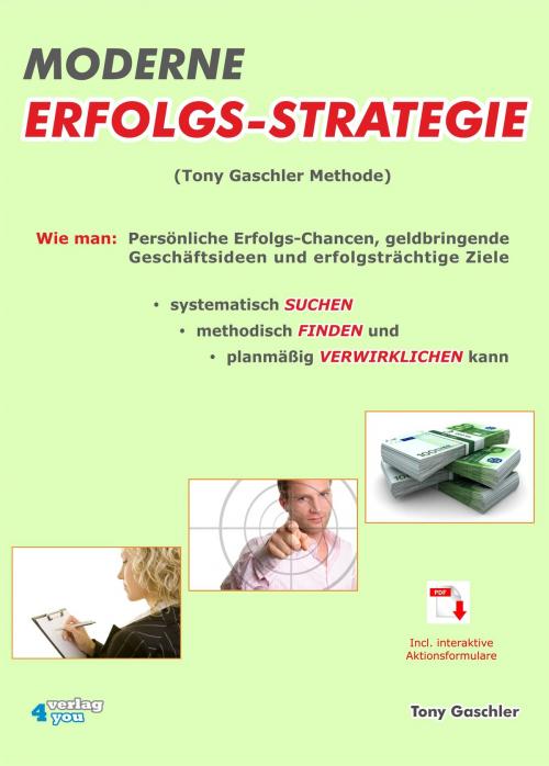 Cover of the book Moderne Erfolgsstrategie by Tony Gaschler, Frank Stange, verlag4you