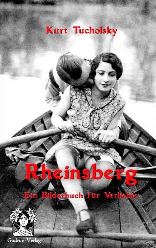 Cover of the book Rheinsberg by Kurt Tucholsky, Edition Graugans