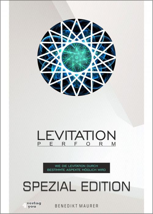 Cover of the book Levitation PERFORM - Spezial Edition by Benedikt Maurer, verlag4you