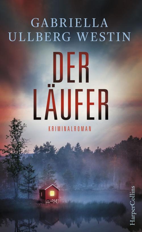 Cover of the book Der Läufer by Gabriella Ullberg Westin, HarperCollins