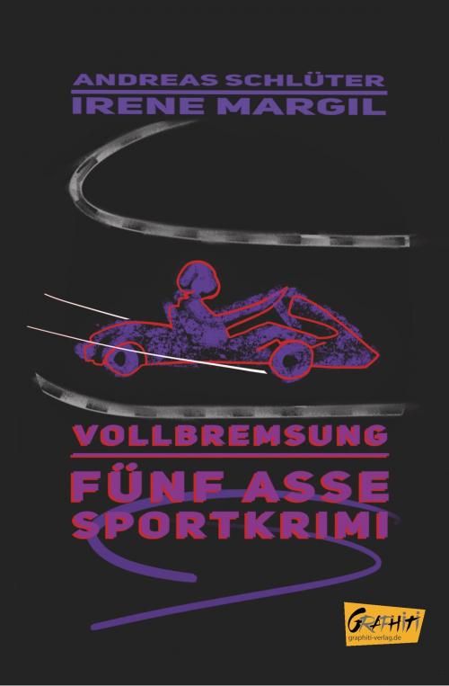 Cover of the book Vollbremsung by Andreas Schlüter, Irene Margil, Graphiti-Verlag