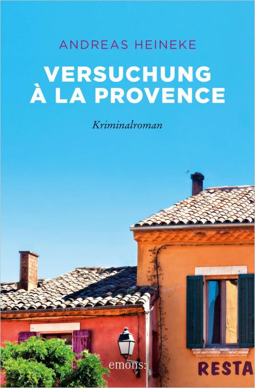 Cover of the book Versuchung à la Provence by Andreas Heineke, Emons Verlag