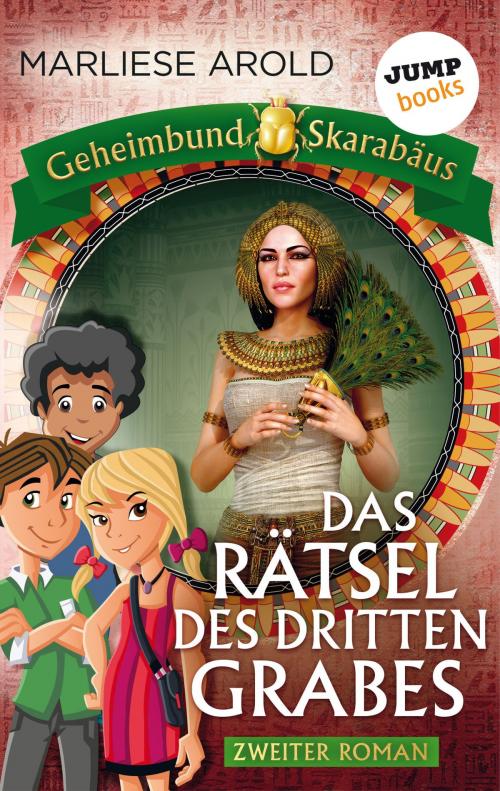 Cover of the book Geheimbund Skarabäus - Band 2: Das Rätsel des dritten Grabes by Marliese Arold, jumpbooks – ein Imprint der dotbooks GmbH