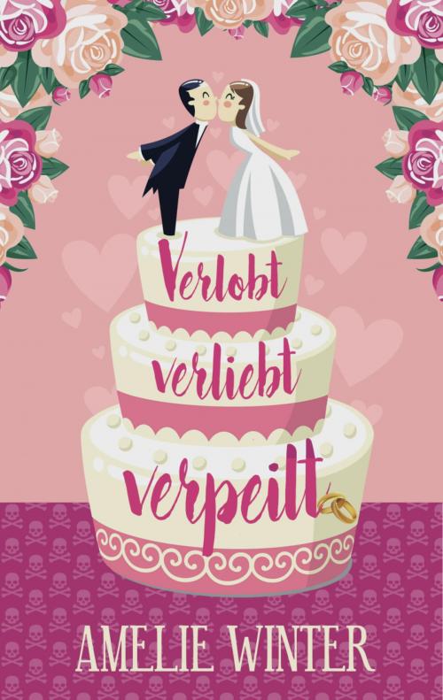 Cover of the book Verlobt, verliebt, verpeilt by Amelie Winter, Elaria