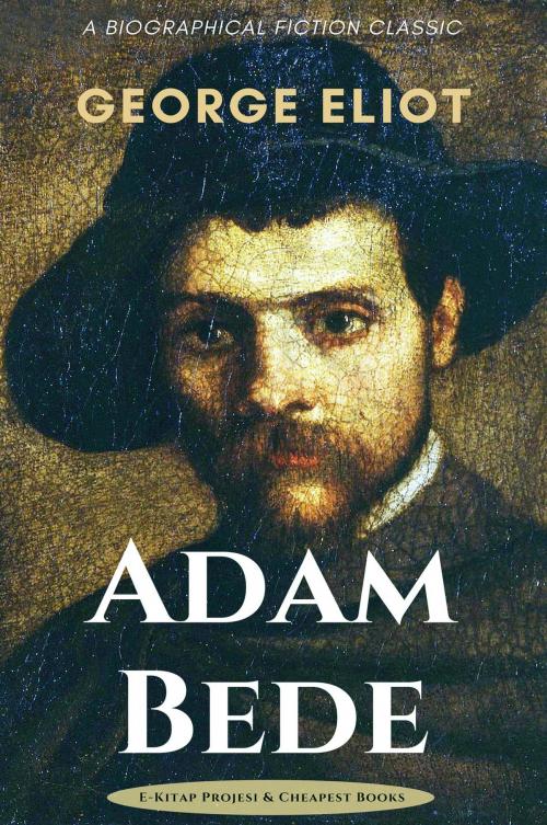 Cover of the book Adam Bede by George Eliot, E-Kitap Projesi & Cheapest Books