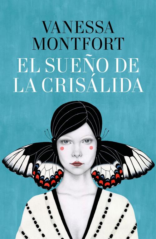 Cover of the book El sueño de la crisálida by Vanessa Montfort, Penguin Random House Grupo Editorial España