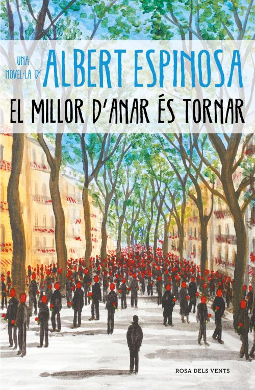 Cover of the book El millor d'anar és tornar by Albert Espinosa, Penguin Random House Grupo Editorial España