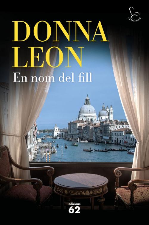 Cover of the book En nom del fill by Donna Leon, Grup 62