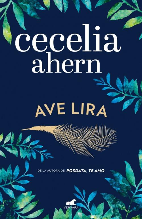 Cover of the book Ave lira by Cecelia Ahern, Penguin Random House Grupo Editorial España