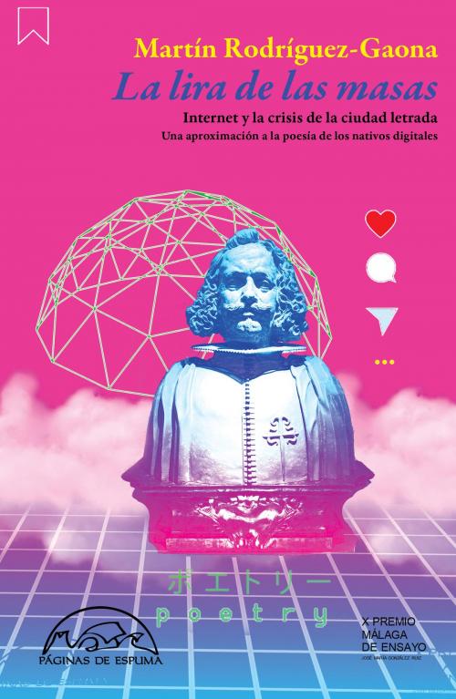 Cover of the book La lira de las masas by Martín Rodríguez-Gaona, Editorial Páginas de Espuma