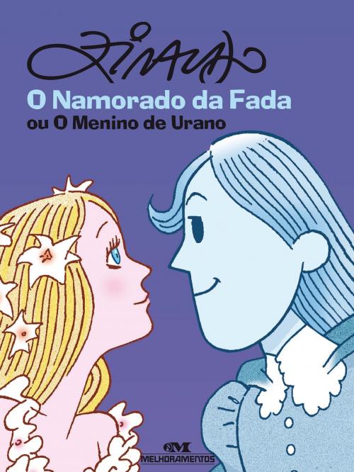 Cover of the book O namorado da fada ou o menino de Urano by Ziraldo, Editora Melhoramentos