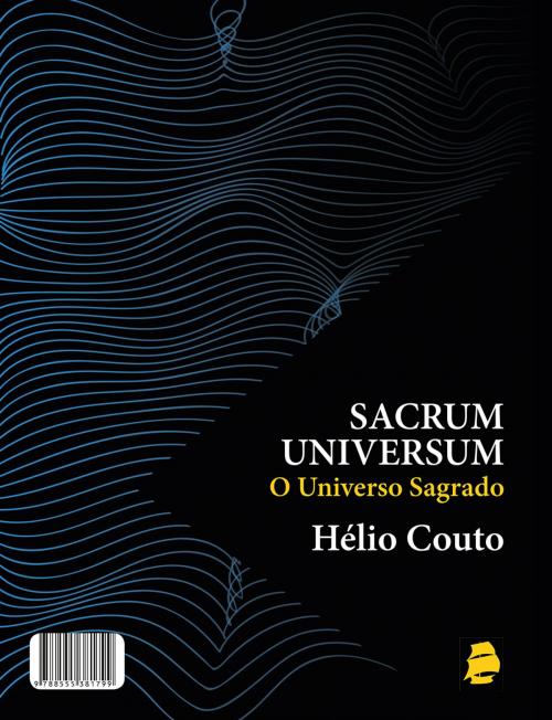 Cover of the book Sacrum Universum by Hélio Couto, Linear B Editora