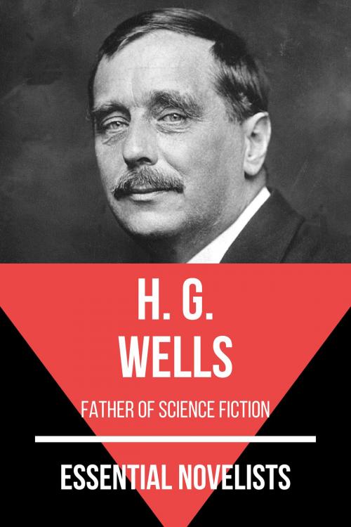 Cover of the book Essential Novelists - H. G. Wells by August Nemo, H. G. Wells, Tacet Books