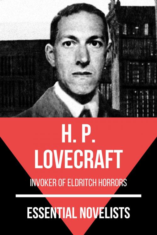 Cover of the book Essential Novelists - H. P. Lovecraft by August Nemo, H. P. Lovecraft, Tacet Books