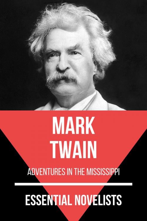Cover of the book Essential Novelists - Mark Twain by August Nemo, Mark Twain, Tacet Books