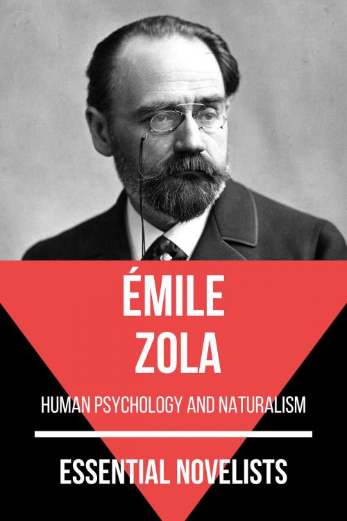 Cover of the book Essential Novelists - Émile Zola by August Nemo, Émile Zola, Tacet Books