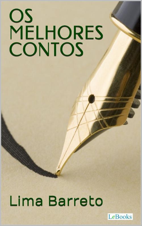 Cover of the book Os Melhores Contos de Lima Barreto by Lima Barreto, Lebooks Editora