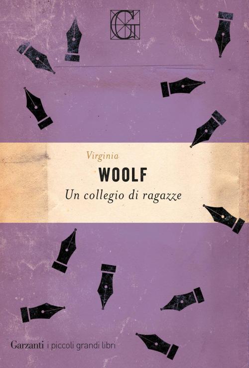 Cover of the book Un collegio di ragazze by Virginia Woolf, Garzanti Classici
