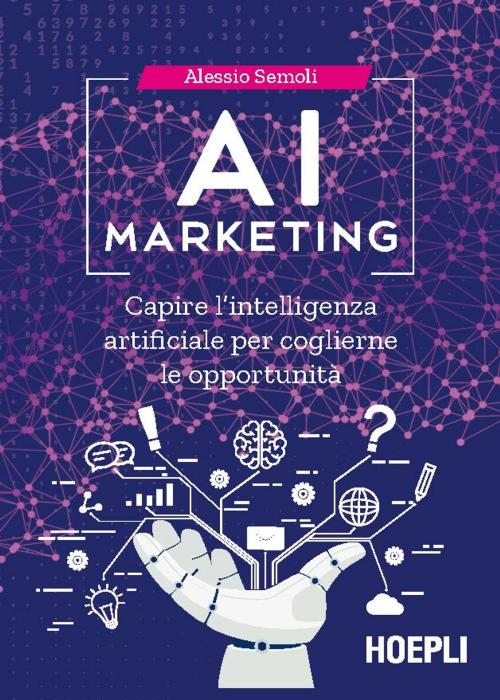 Cover of the book AI Marketing by Alessio Semoli, Hoepli