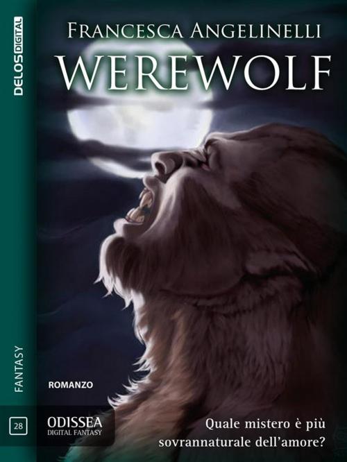Cover of the book Werewolf by Francesca Angelinelli, Delos Digital