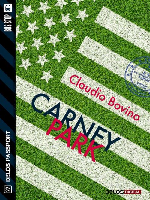 Cover of the book Carney Park by Claudio Bovino, Delos Digital