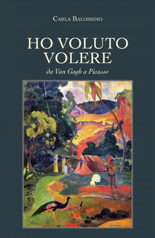 Cover of the book Ho voluto volere by Carla Balossino, Youcanprint