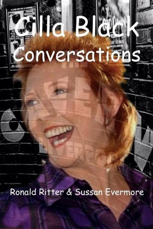 Cover of the book Cilla Black Conversations by Ronald Ritter & Sussan Evermore, Sussan Evermore