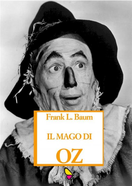Cover of the book Il mago di Oz by L. Frank Baum, GAEditori