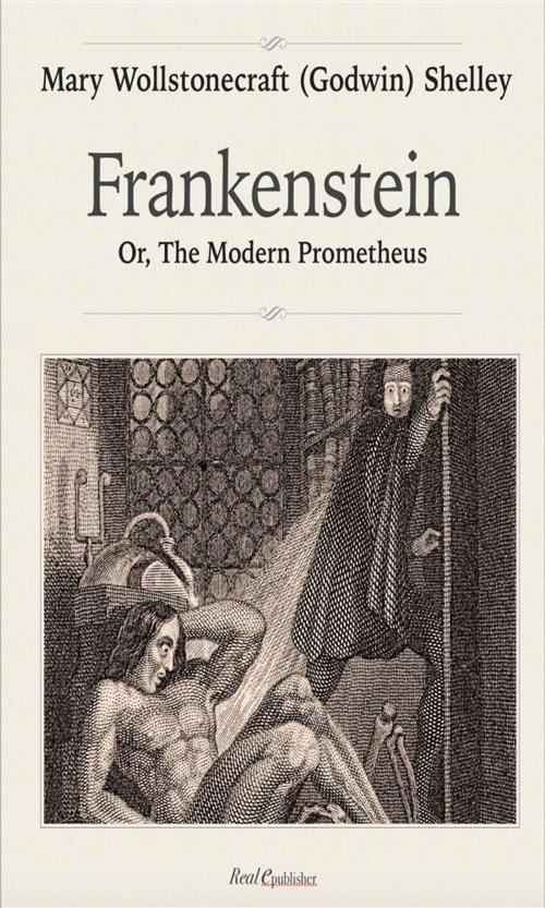 Cover of the book Frankenstein by Mary Wollstonecraft (godwin) Shelley, Giancarlo Rossini, Real epublisher