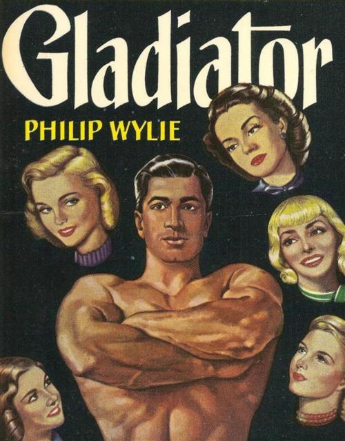Cover of the book Gladiator by Philip Wylie, Reading Essentials