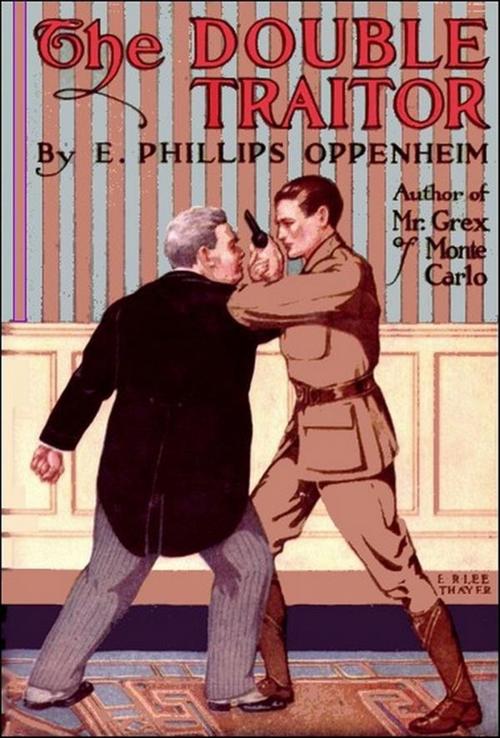 Cover of the book The Double Traitor by E. Phillips Oppenheim, Reading Essentials