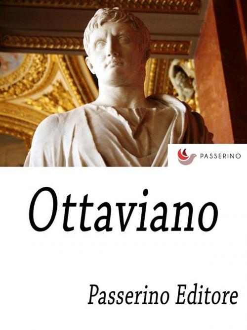 Cover of the book Ottaviano by Passerino Editore, Passerino