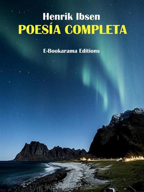 Cover of the book Poesía completa by Henrik Ibsen, E-BOOKARAMA