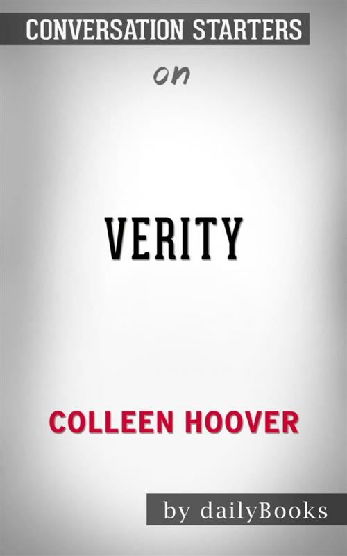 Cover of the book Verity: by Colleen Hoover | Conversation Starters by dailyBooks, Daily Books