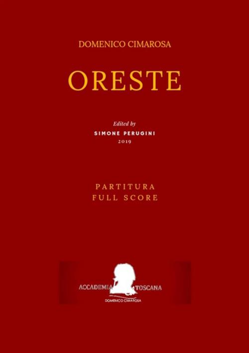 Cover of the book Cimarosa: Oreste (Partitura - Full Score) by Domenico Cimarosa (Simone Perugini, a cura di), Publisher s23739