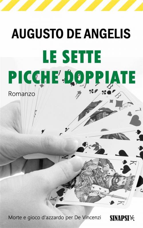 Cover of the book Le sette picche doppiate by Augusto De Angelis, Sinapsi Editore