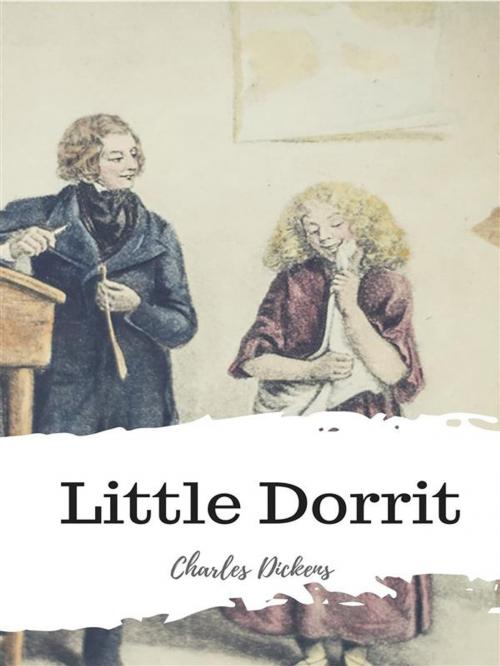 Cover of the book Little Dorrit by Charles Dickens, JH
