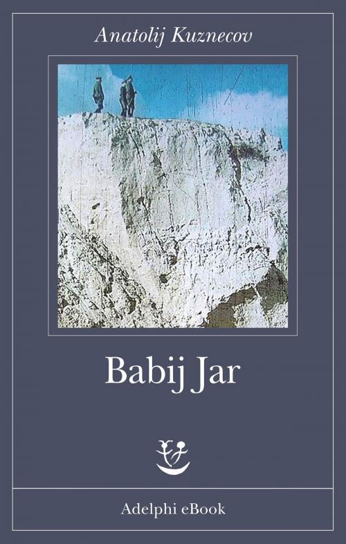 Cover of the book Babij Jar by Anatolij Kuznecov, Adelphi