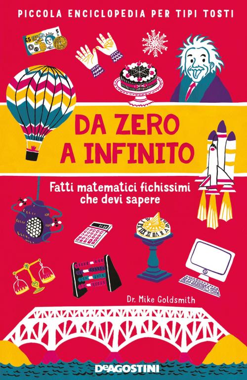 Cover of the book Da zero a infinito by Clive Gifford, De Agostini