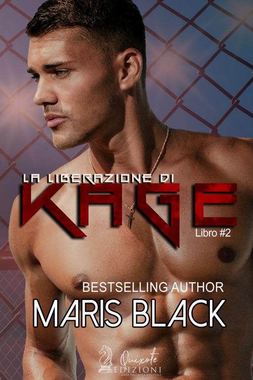 Cover of the book La Liberazione di Kage by Maris Black, Quixote Edizioni