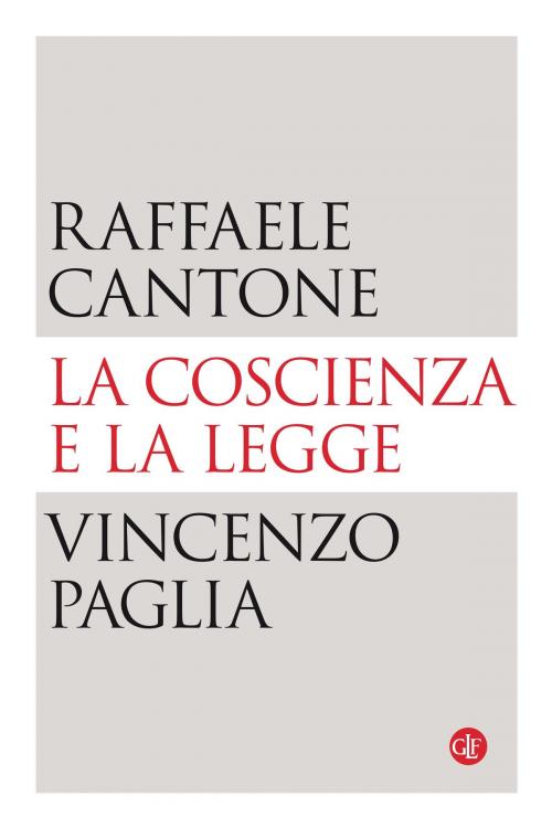 Cover of the book La coscienza e la legge by Vincenzo Paglia, Raffaele Cantone, Editori Laterza