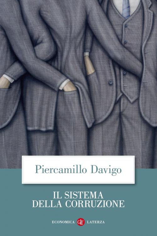 Cover of the book Il sistema della corruzione by Piercamillo Davigo, Editori Laterza
