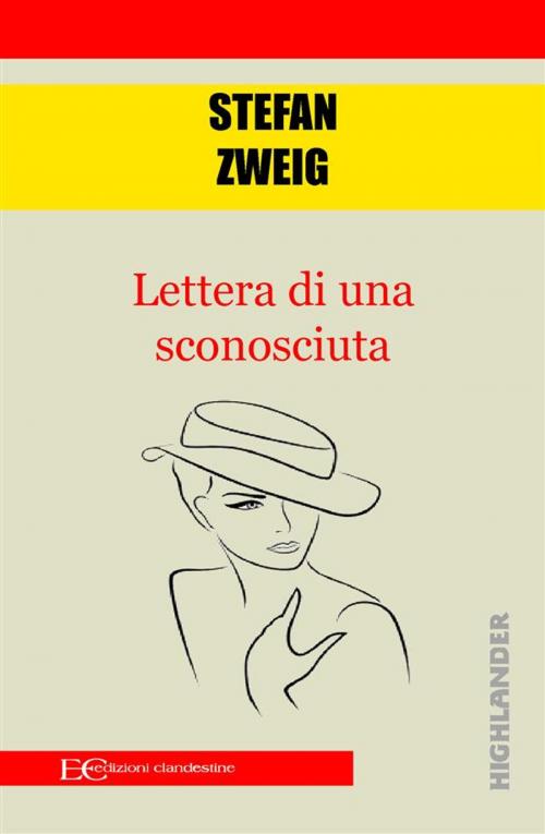 Cover of the book Lettera di una sconosciuta by Stefan Zweig, Edizioni Clandestine