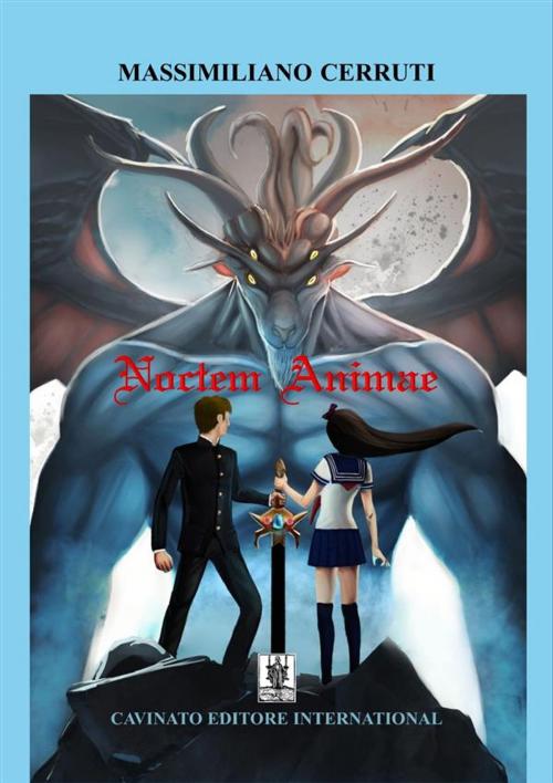 Cover of the book Noctem Animae by Massimiliano Cerruti, Cavinato Editore
