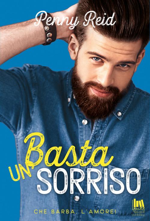 Cover of the book Basta un sorriso by Penny Reid, Always Publishing