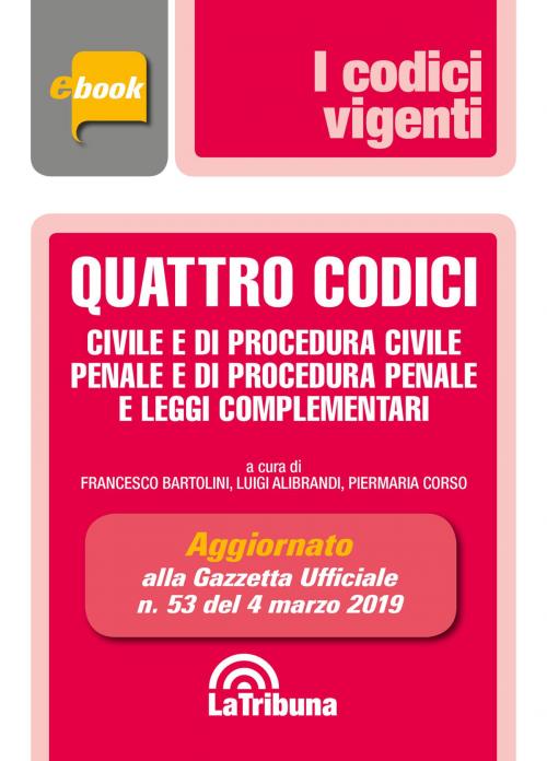 Cover of the book Quattro codici by Francesco Bartolini, Luigi Alibrandi, Piermaria Corso, Casa Editrice La Tribuna