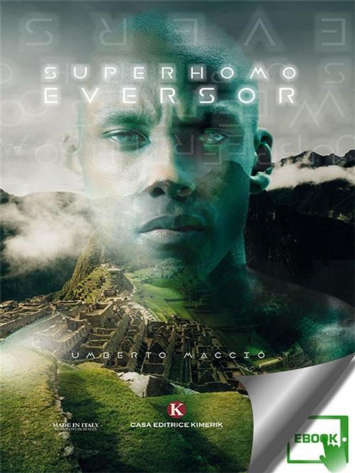 Cover of the book Superhomo eversor by Umberto Macciò, Kimerik